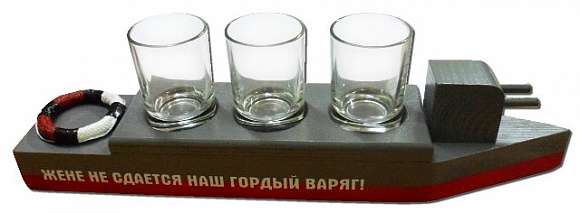 Бар для стопок "Жене не сдается наш гордый Варяг"